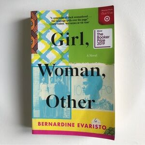 Girl, Woman, Other by Bernadine Evaristo